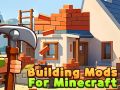 Игра Модификации зданий для Майнкрафт онлайн