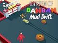 Игра Сад Банбана Безумный дрифт онлайн