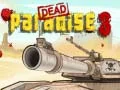 Игра Мертвый Рай 3 онлайн Игра Мертвый Рай 3 онлайн