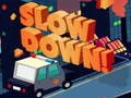 Игра Замедление онлайн онлайн Игра Замедление онлайн онлайн