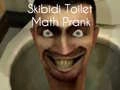 Игра Скибиди туалет: Математический розыгрыш онлайн