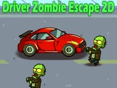 Игра Водитель: Побег Зомби 2D онлайн