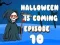 Игра Приближается Хэллоуин эпизод 10 онлайн