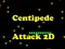Игра Атака сороконожки 2D онлайн