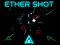 Игра Ether Shot онлайн