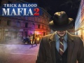 Игра Уловка мафии & Кровь 2 онлайн