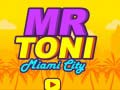 Игра Мистер Тони Майами Сити онлайн