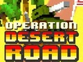 Игра Операция «Дорога в пустыне» онлайн